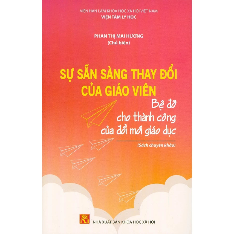 Sách - Sự Sẵn Sàng Thay Đổi Của Giáo Viên - Bệ Đỡ Cho Thành Công Của Đổi Mới Giáo Dục