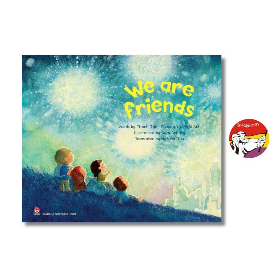 Sách - We Are Friends by Thanh Tâm, Phương Vũ, Hoài Anh | Vietnamese Children's Book - Bìa cứng