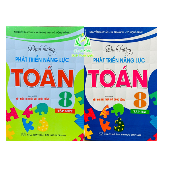 Sách - Combo Định Hướng Phát Triển Năng Lực Toán 8 - Tập 1 + 2 (Bám Sát SGK Kết Nối Tri Thức Với Cuộc Sống) (BT)