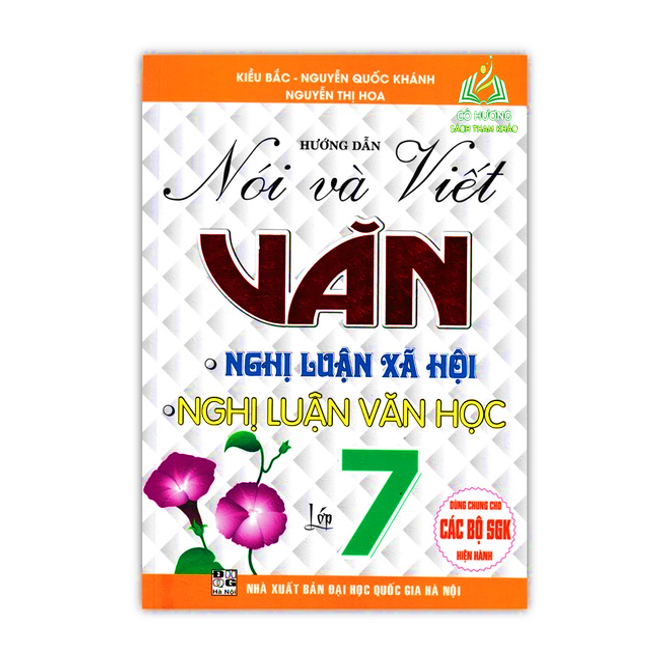 Sách - hướng dẫn nói và viết văn nghị luận xã hội - nghị luận văn học lớp 7
