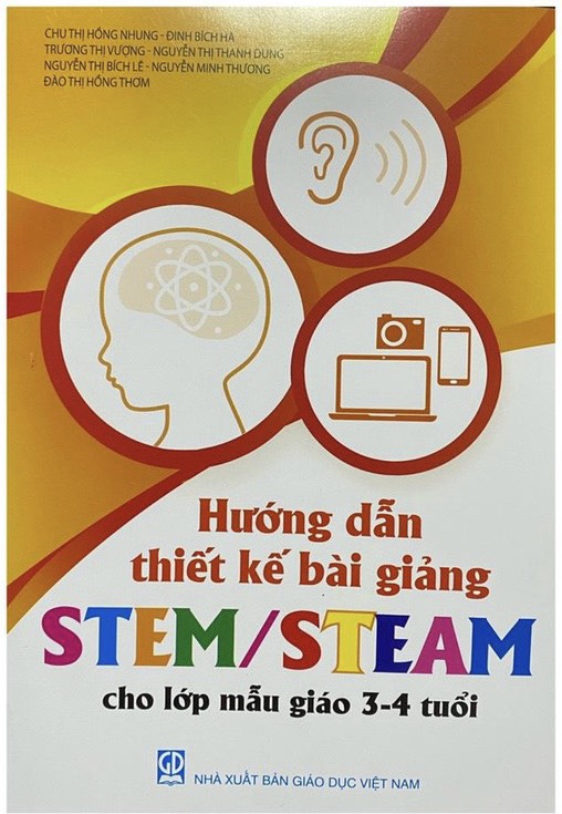 Combo 3 cuốn Hướng dẫn thiết kế bài giảng Stem/Steam cho lớp mẫu giáo 3-4 tuổi + 4-5 tuổi + 5-6 tuổi