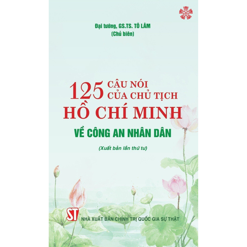 125 câu nói của chủ tịch Hồ Chí Minh về công an nhân dân