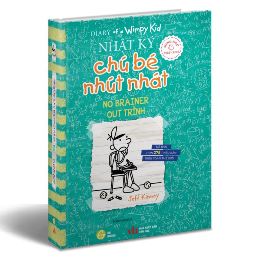 Diary Of A Wimpy Kid - Nhật Ký Chú Bé Nhút Nhát - Tập 18: Out Trình - No Brainer (Song Ngữ Việt-Anh)