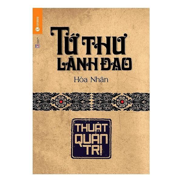 Sách - Tứ Thư Lãnh Đạo - Thuật Quản Trị