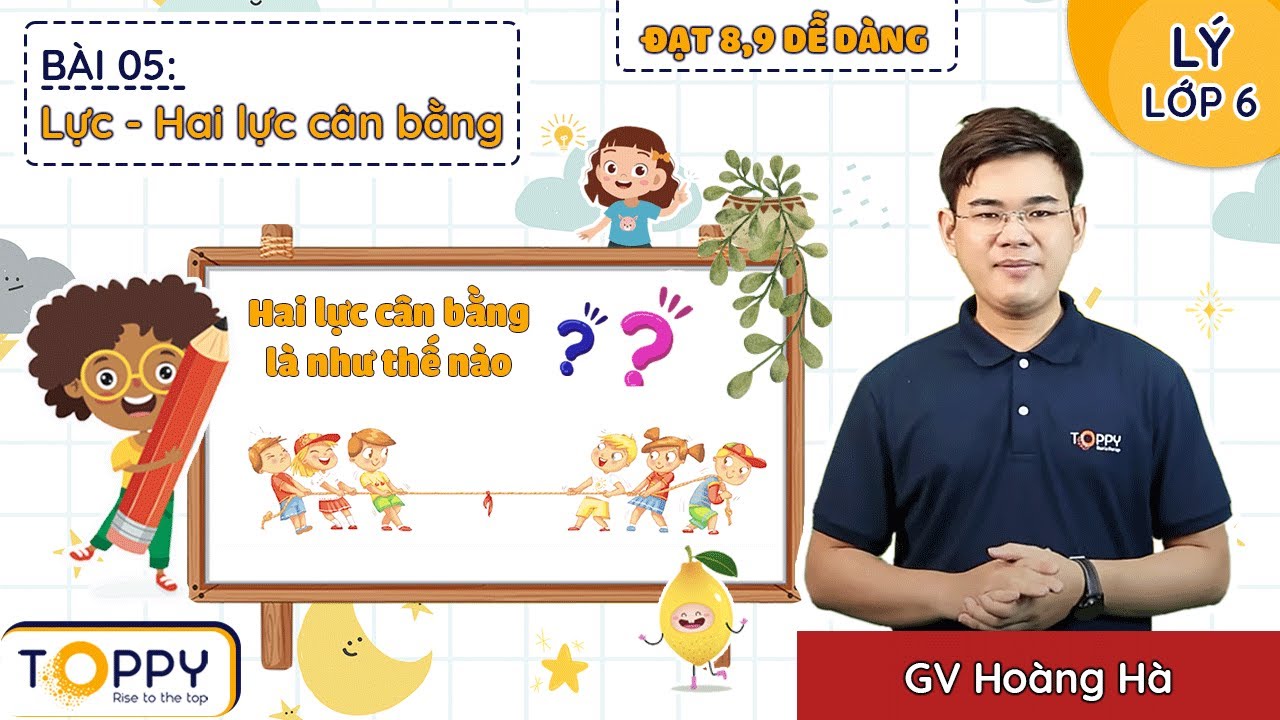 Toàn Quốc  Học online môn Lý từ lớp 6 - 12 tại nhà - TOPPY