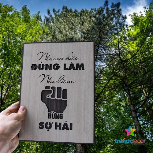 Tranh Gỗ Treo Tường Slogan Động Lực Truyền Cảm Hứng Nếu Sợ Hãi Đừng Làm Nếu Làm Đừng Sợ Hãi Trang Trí Phòng Khách Phòng