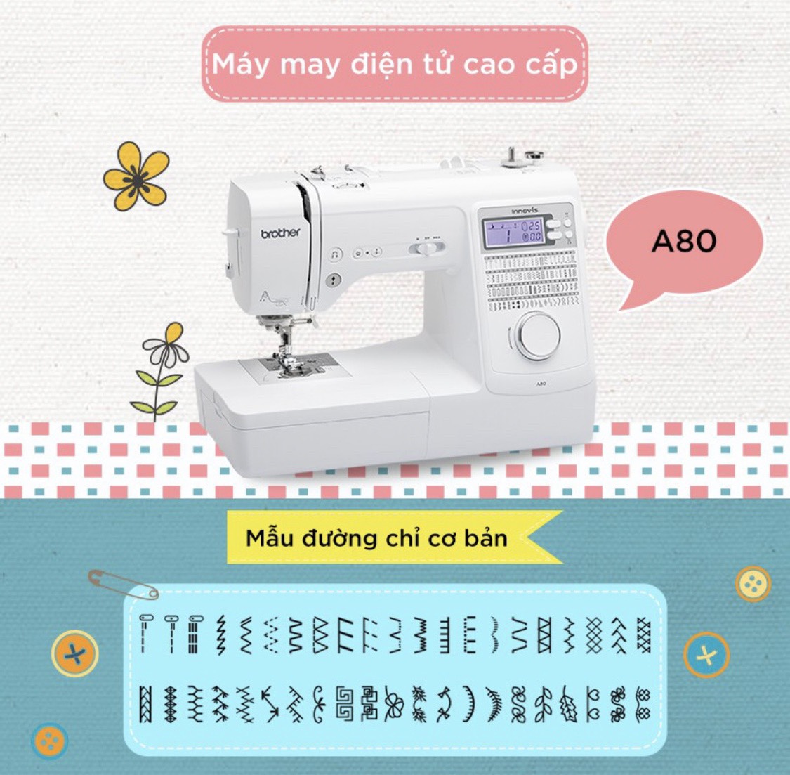 Máy May Điện Tử Brother A80 - Hàng chính hãng