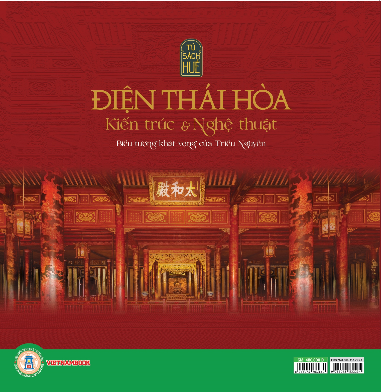 Điện Thái Hòa - Kiến Trúc & Nghệ Thuật - Biểu Tượng Khát Vọng Của Triều Nguyễn
