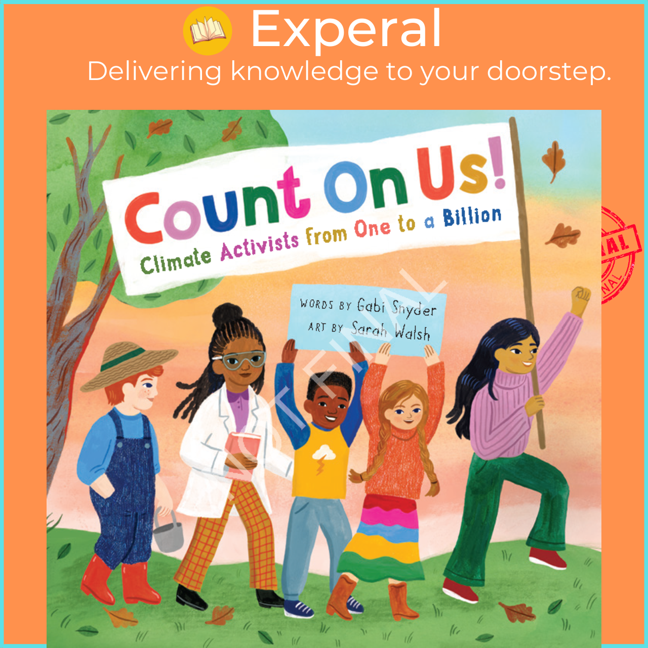 Sách - Count On Us! : Climate Activists from One to a Billion by Gabi Snyder Sarah Walsh