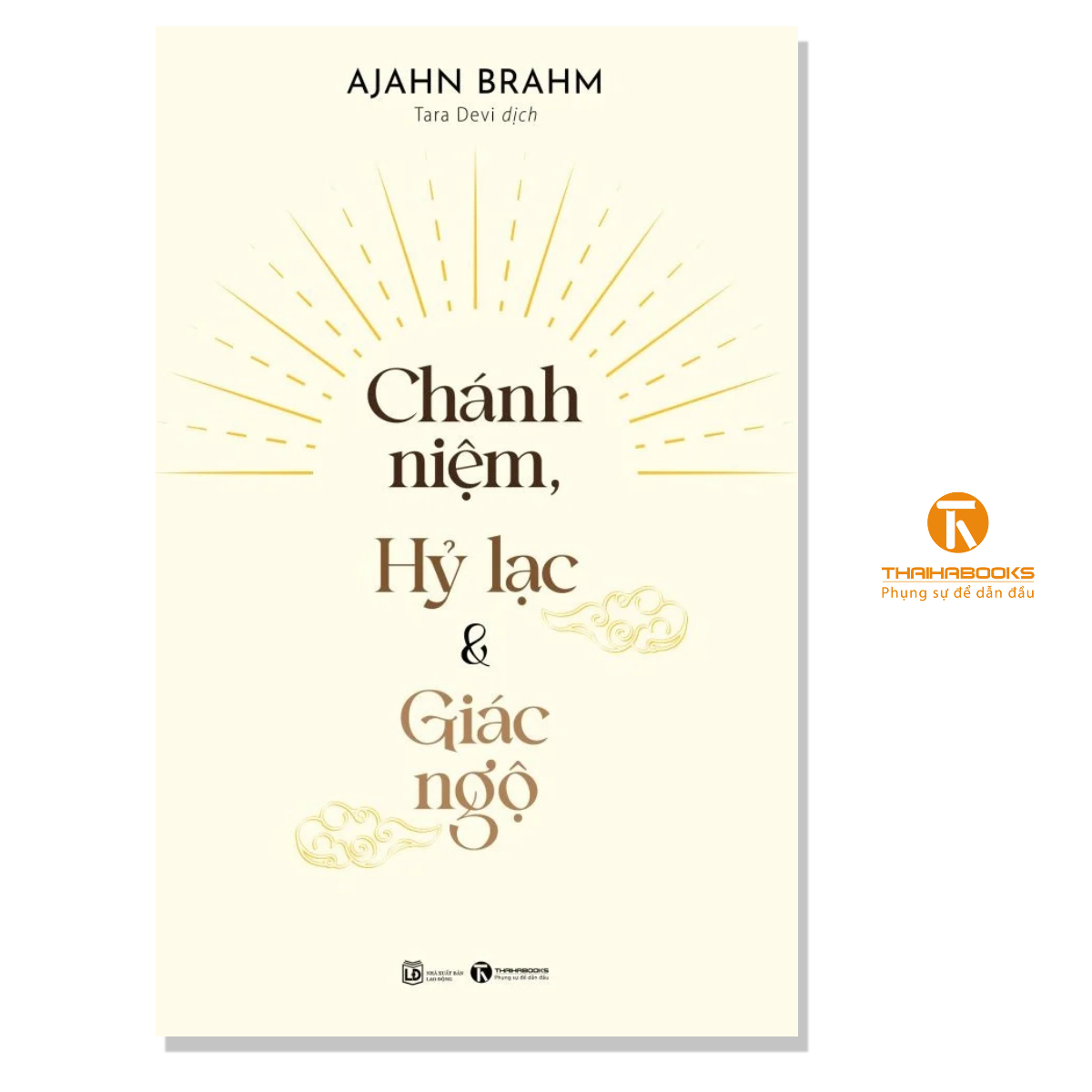 Hình ảnh Sách - Chánh niệm, Hỷ lạc và Giác ngộ - Thái Hà Books