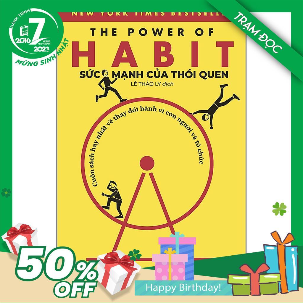 Trạm Đọc Official | Sức Mạnh Của Thói Quen (Power Of Habits) (Tái Bản)