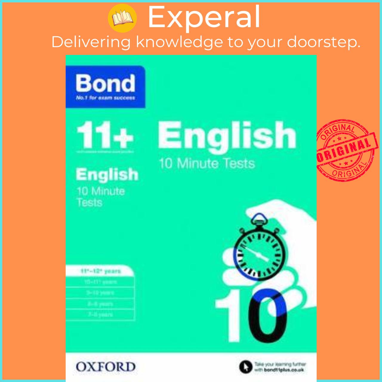 Sách - Bond 11+: English: 10 Minute Tests : 11+-12+ years by Sarah Lindsay,Bond 11+