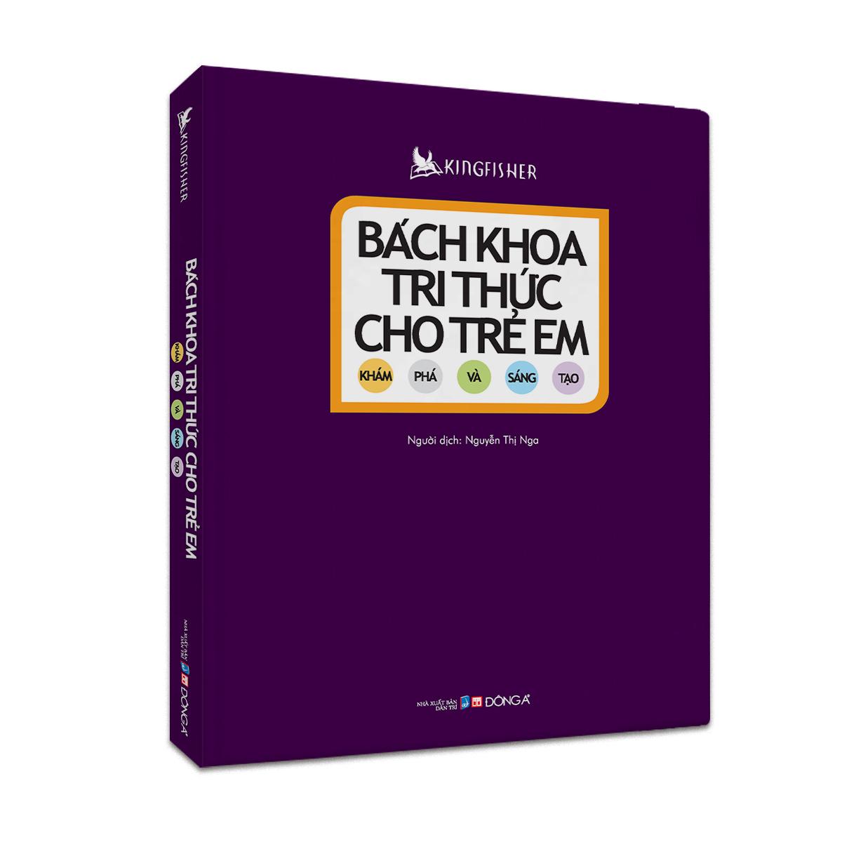 Bách Khoa Tri Thức Cho Trẻ Em - Khám Phá Và Sáng Tạo