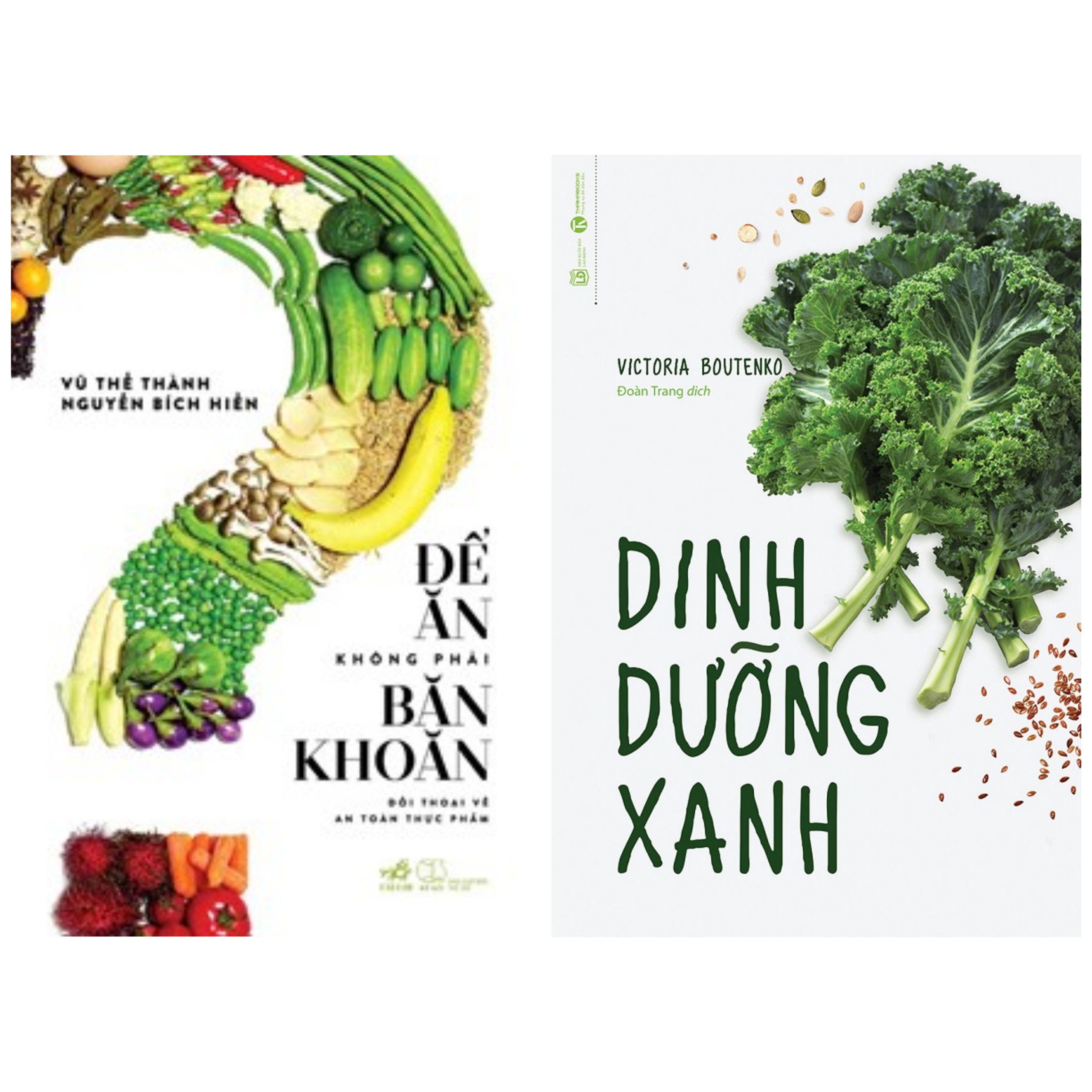 Combo 2 cuốn sách dậy nấu ăn tốt cho sức khỏe : Dinh Dưỡng Xanh + Để Ăn Không Phải Băn Khoăn ( Tặng kèm Bookmark Happy Life)