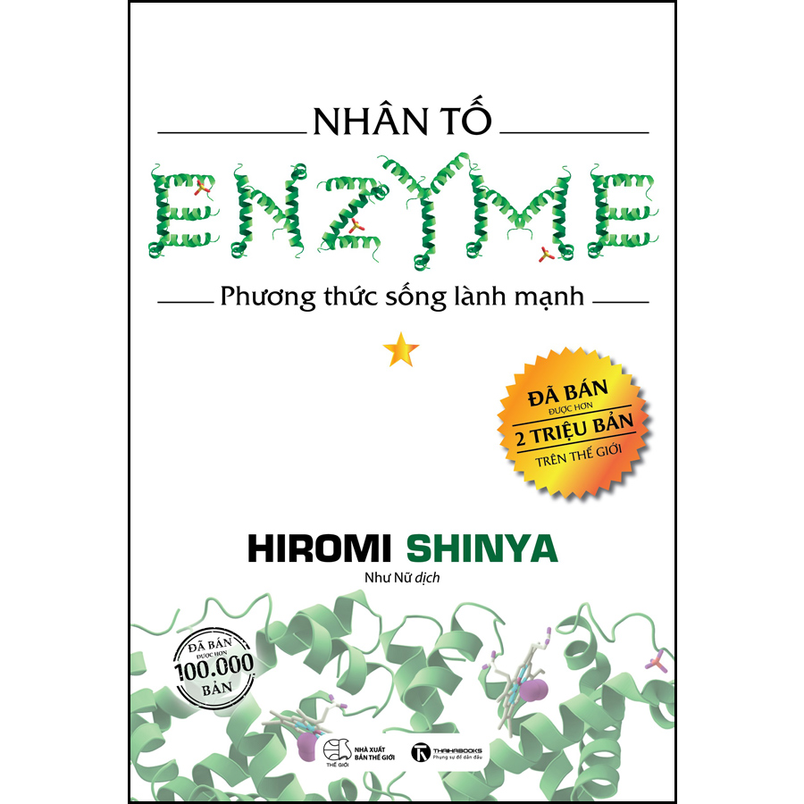 Nhân Tố Enzyme - Phương Thức Sống Lành Mạnh (Tái Bản )