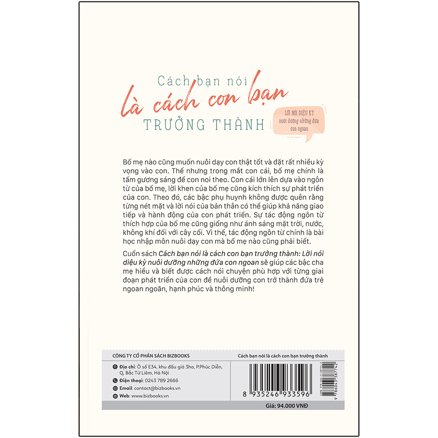 Cách Bạn Nói Là Cách Con Bạn Trưởng Thành - Lời Nói Diệu Kỳ Nuôi Dưỡng Những Đứa Con Ngoan