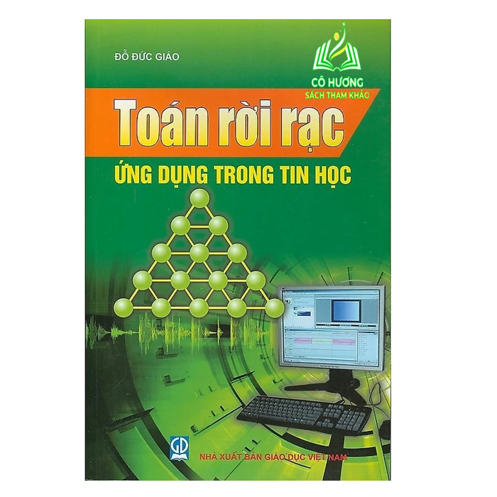Sách - Toán Rời Rạc Ứng Dụng Trong Tin Học
