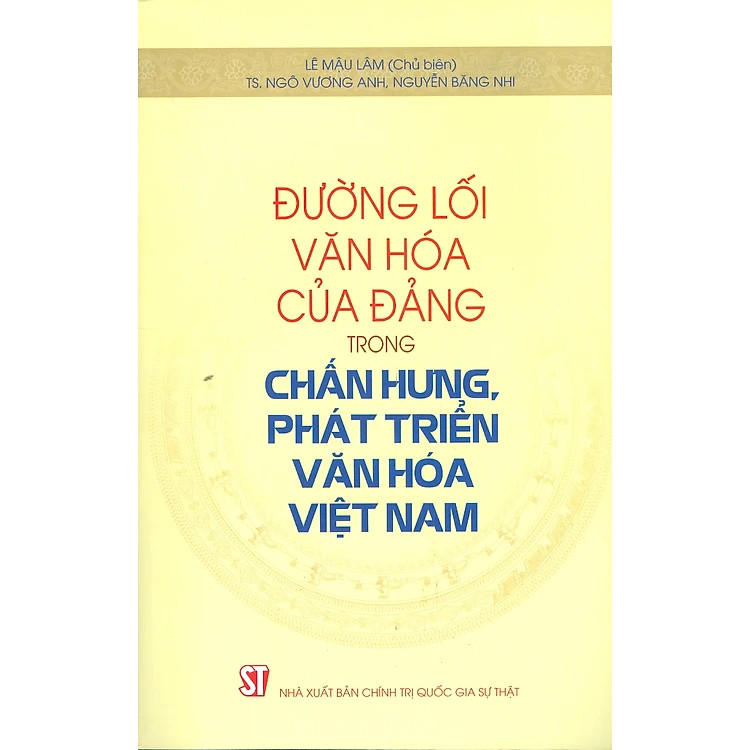 Sách Đường lối văn hóa của Đảng trong chấn hưng phát triển văn hóa Việt Nam