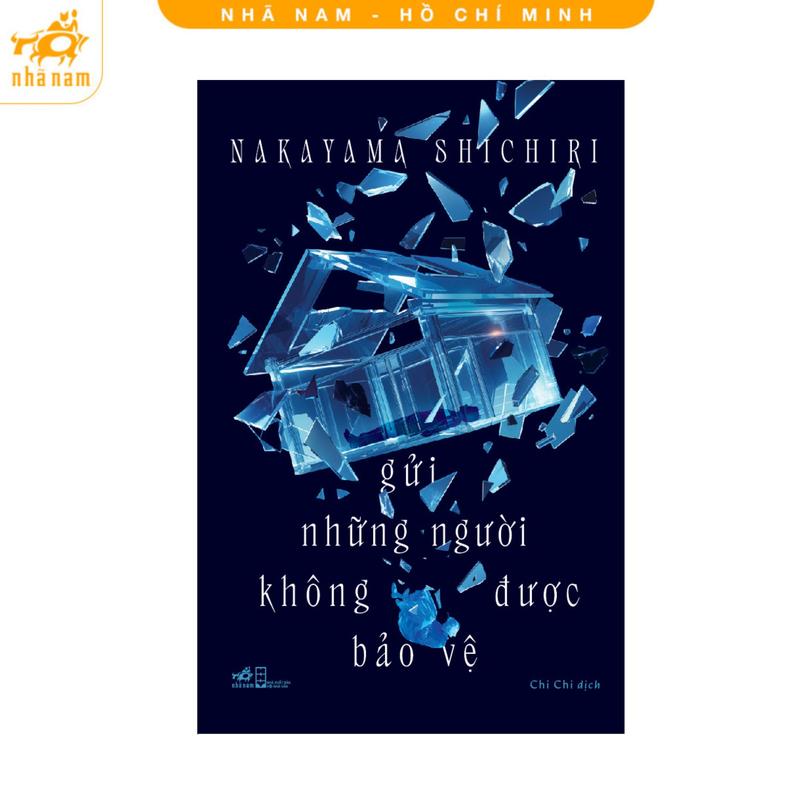 Sách - Gửi những người không được bảo vệ (Nhã Nam HCM)