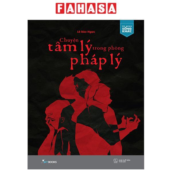 Chuyện Tâm Lý Trong Phòng Pháp Lý