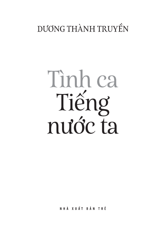 Tiếng Việt giàu đẹp - Tình Ca Tiếng Nước Ta (Dương Thành Truyền)