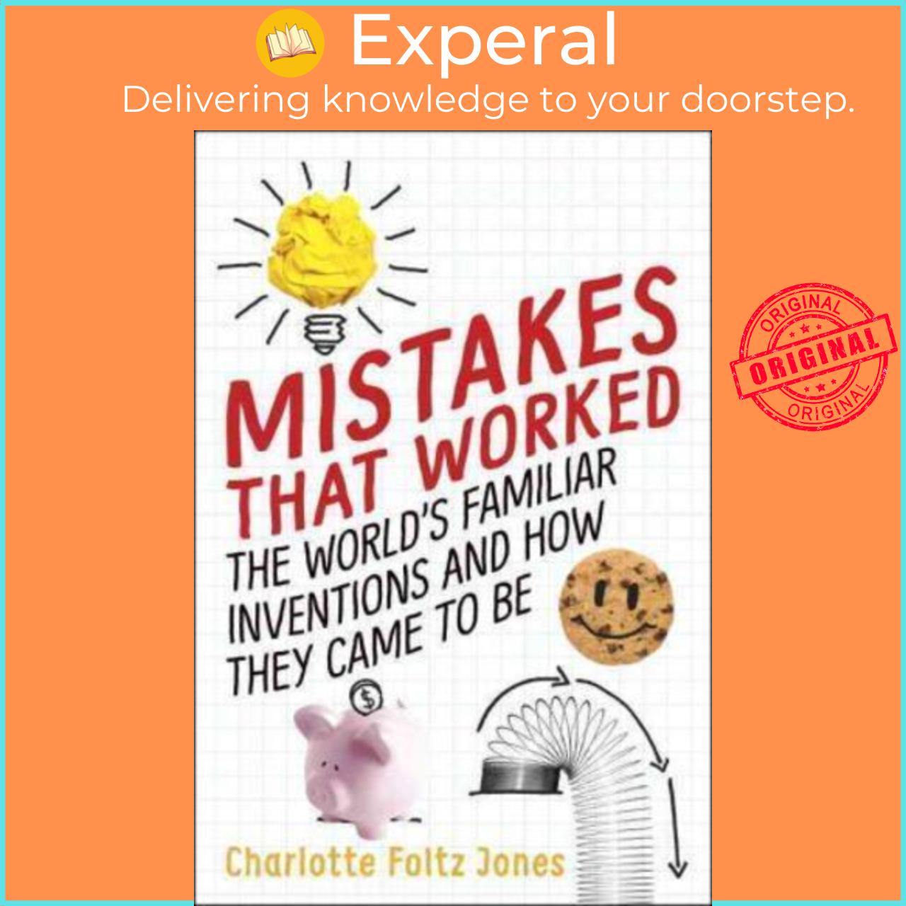 Sách - Mistakes That Worked : The World's Familiar Inventions and How They Ca by Charlotte Jones