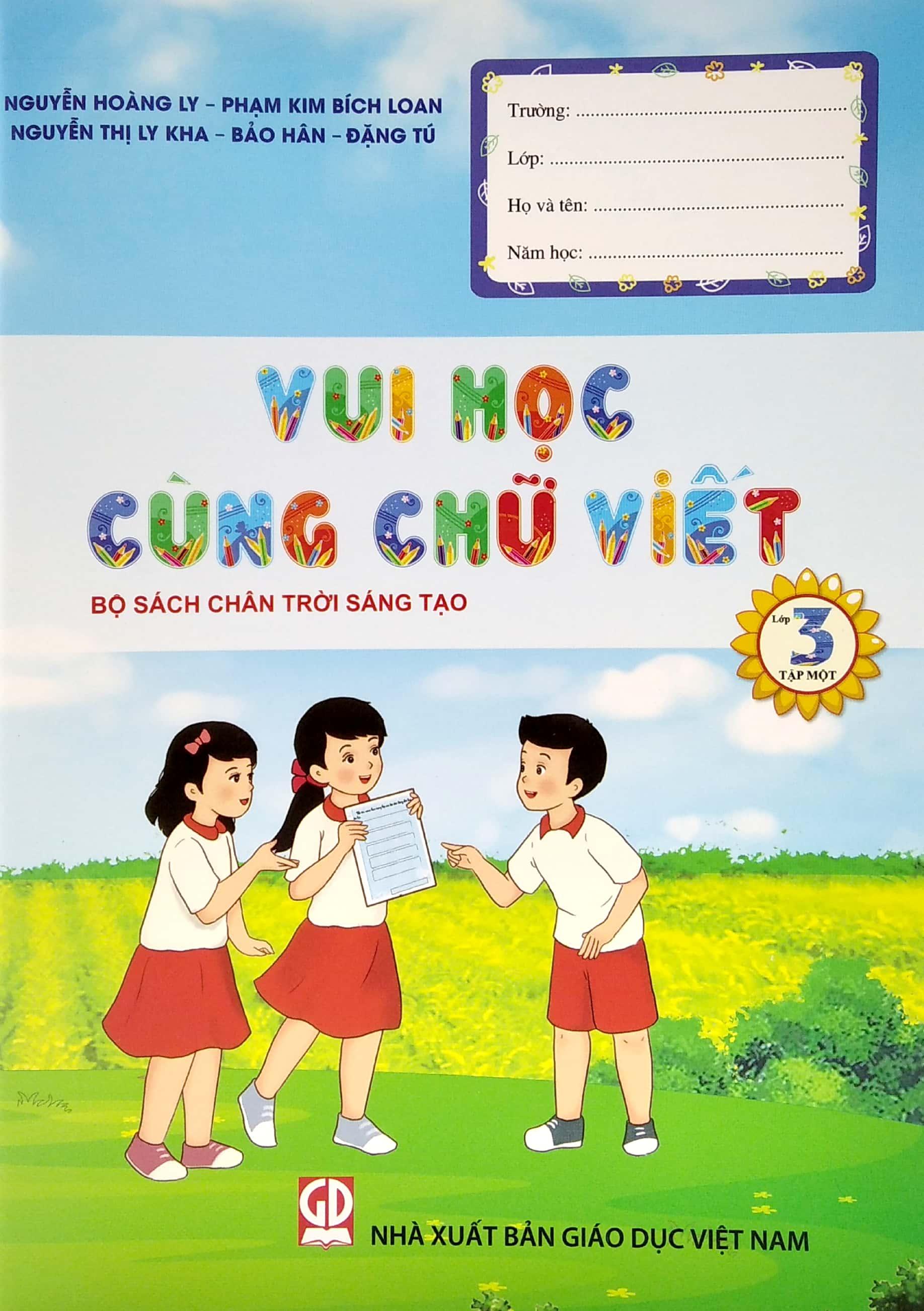 Vui Học Cùng Chữ Viết Lớp 3 - Tập 1 (Bộ Sách Chân Trời Sáng Tạo) (Tái Bản 2022)