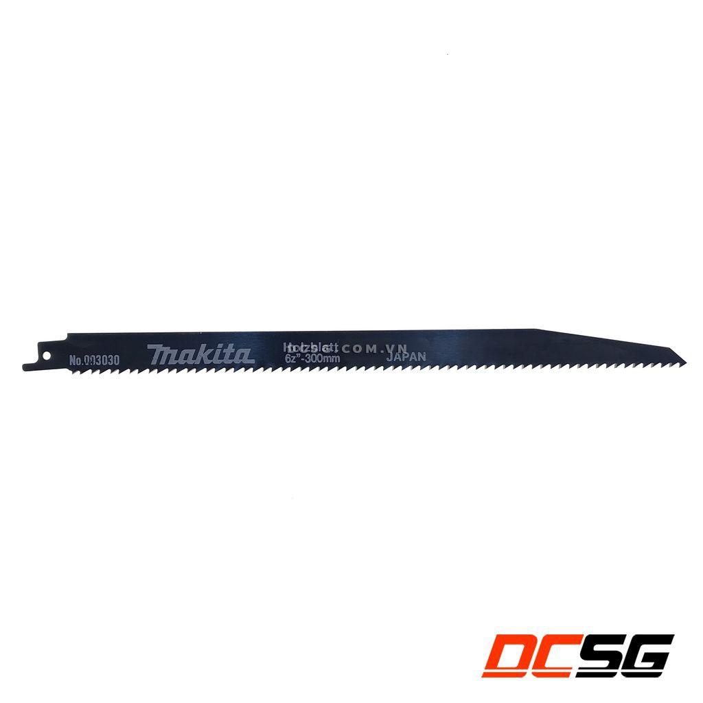 Lưỡi cưa kiếm cắt gỗ 300x18x1.25mm Makita B-03030 |DCSG