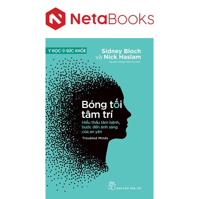 Bóng Tối Tâm Trí - Hiểu Thấu Tâm Bệnh, Bước Đến Ánh Sáng Của An Yên