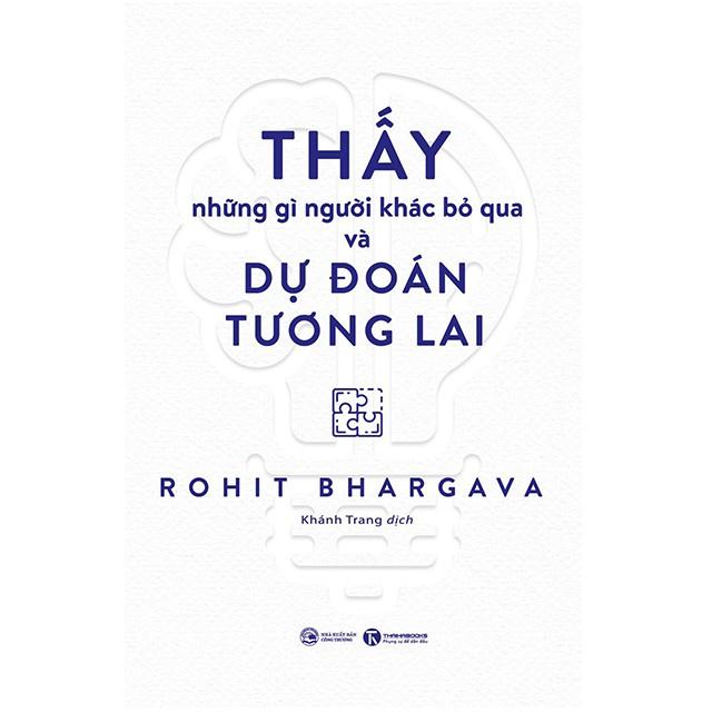 Sách - Thấy Những Gì Người Khác Bỏ Qua Và Dự Đoán Tương Lai