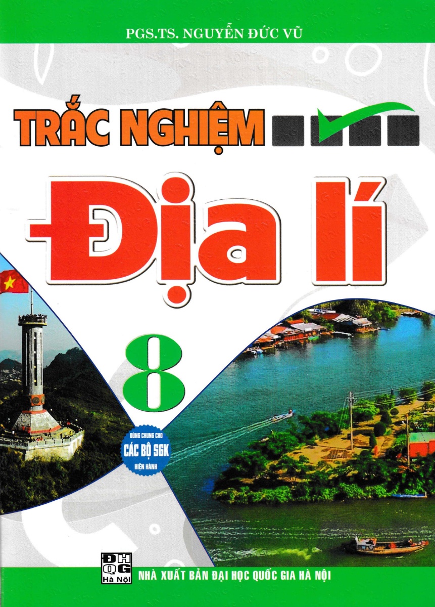 Trắc Nghiệm Địa Lí 8  _HA