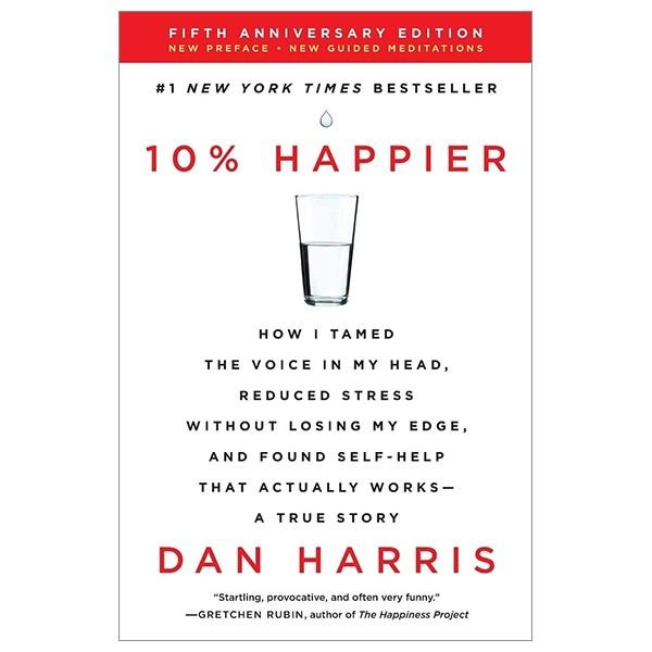 10% Happier Revised Edition