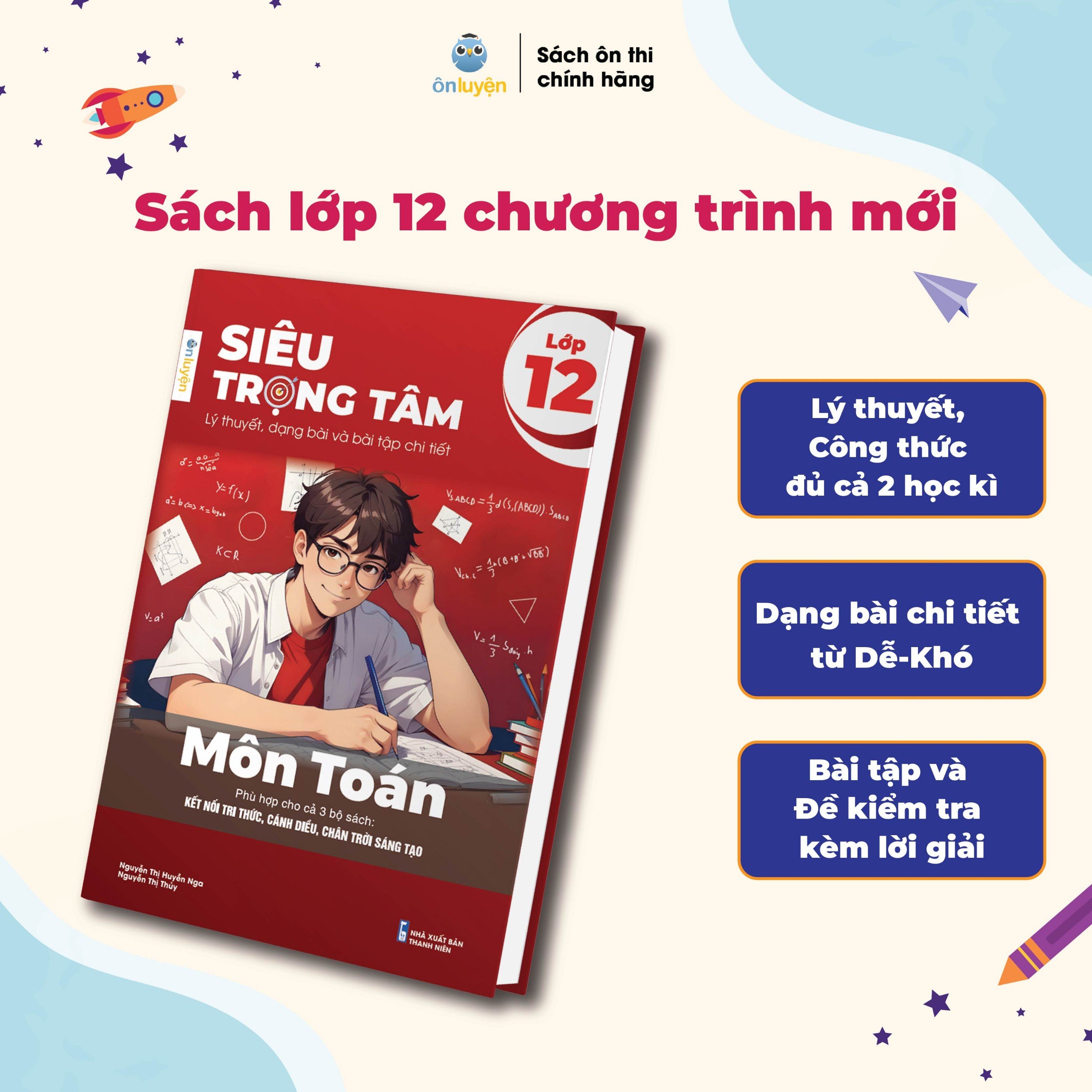 Lớp 12 (Ctr mới) -Sách Siêu trọng tâm 6 môn: Toán, Lí, Hóa, Anh, Sinh, Lịch sử-Địa lý-Giáo dục KT&amp;PL