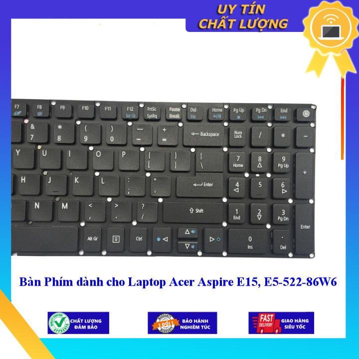 Bàn Phím dùng cho Laptop Acer Aspire E15 E5-522-86W6  - Hàng Nhập Khẩu New Seal