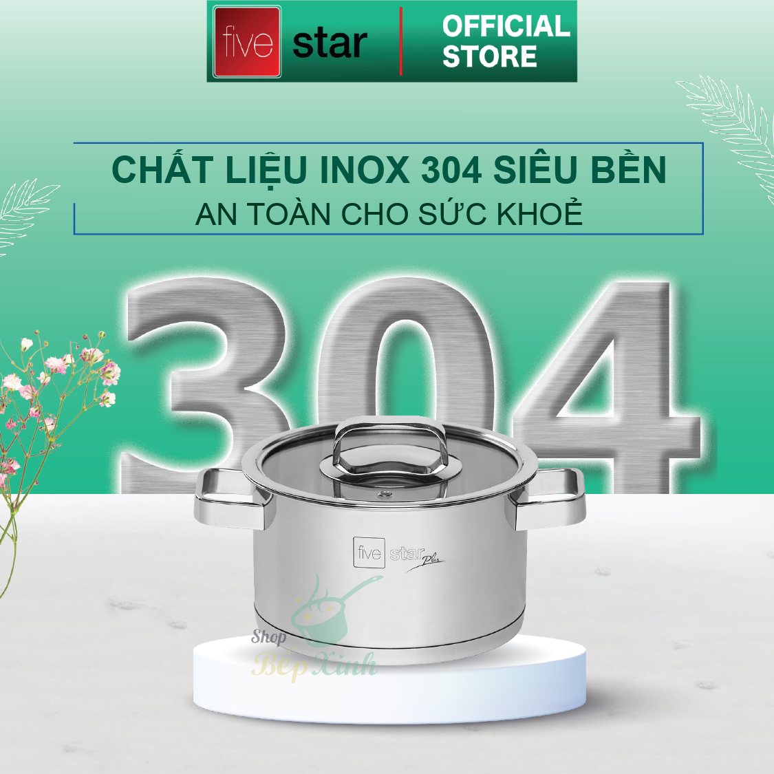 Bộ Nồi Inox 304 Fivestar Plush 3 đáy từ 4 Món Nắp Kính ( Tặng 10 Muỗng Ăn Inox )