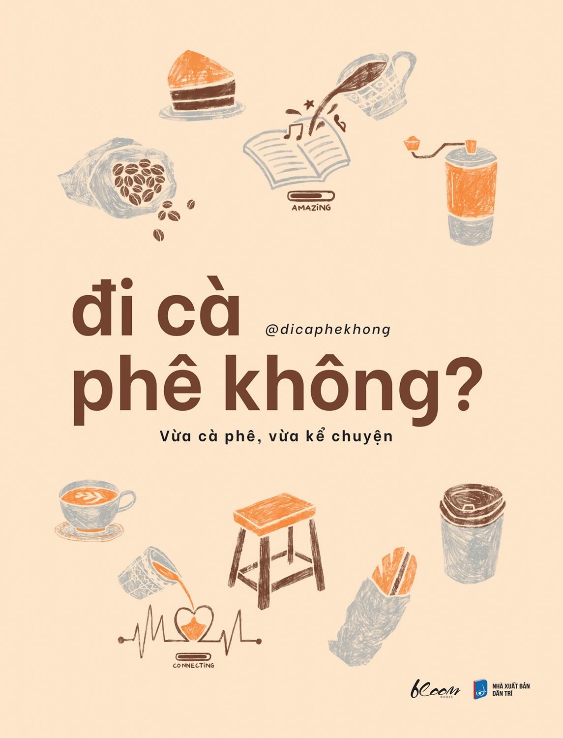 Đi Cà Phê Không? Vừa Cà Phê, Vừa Kể Chuyện - Tặng Kèm Sticker