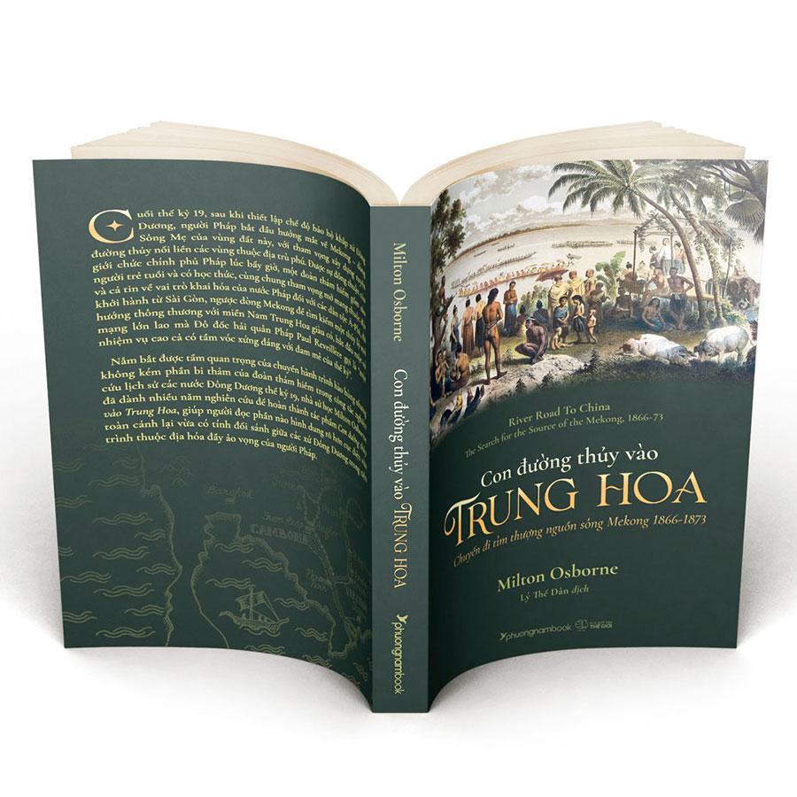 Con Đường Thủy Vào Trung Hoa - Chuyến Đi Tìm Thượng Nguồn Sông Mekong 1866-1873 - PNA