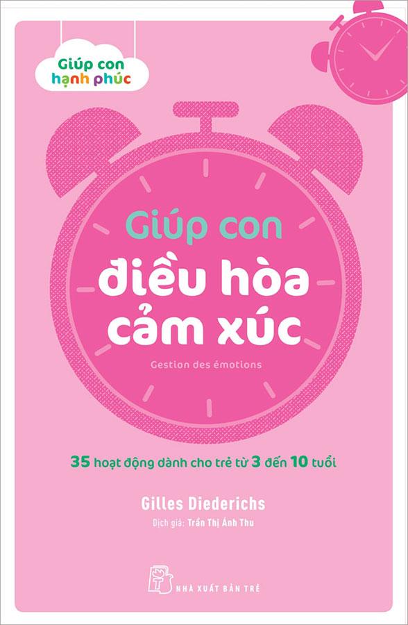 Giúp Con Hạnh Phúc - Giúp Con Điều Hòa Cảm Xúc