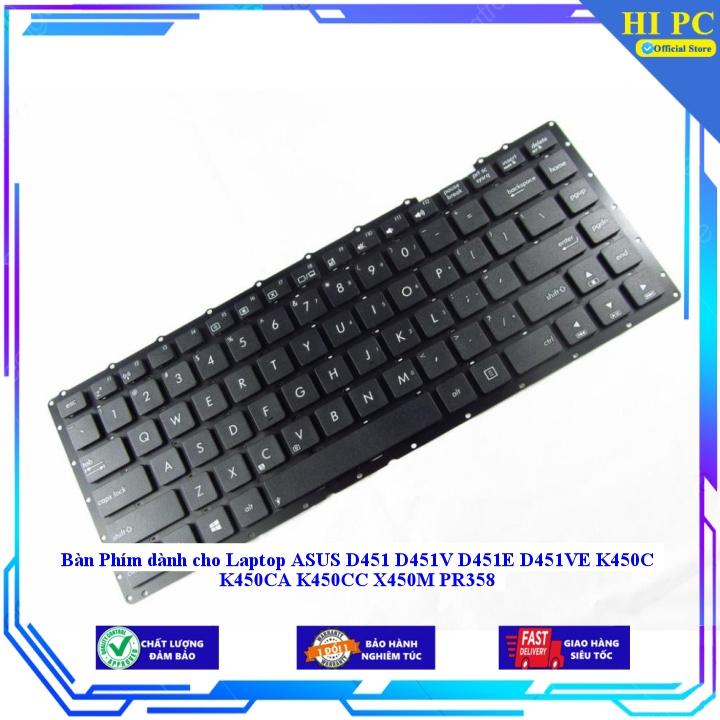 Bàn Phím dành cho Laptop ASUS D451 D451V D451E D451VE K450C K450CA K450CC X450M PR358 - Hàng Nhập Khẩu