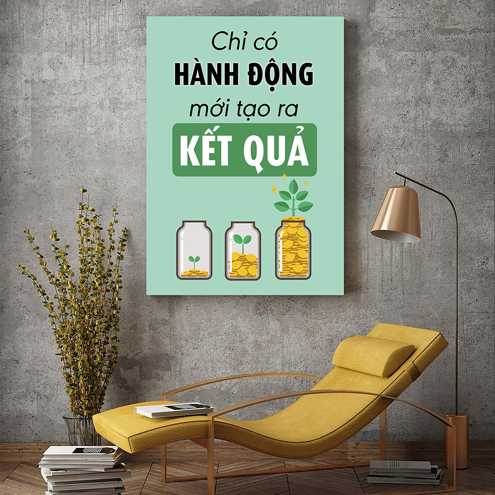 Tranh động lực Chỉ có hành động mới tạo ra kết quả-Model: AZ1-0499