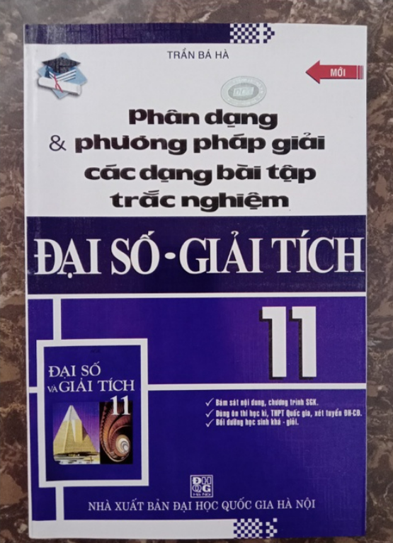 Sách - Phân dạng phương pháp giải các dạng bài tập trắc nghiệm Đại số - Giải tích 11