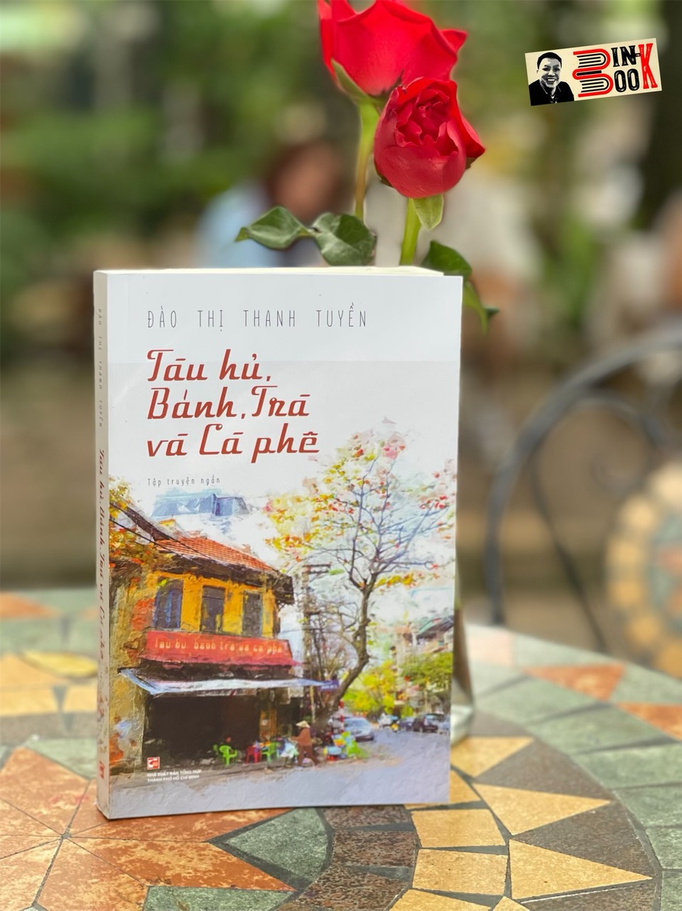 TÀU HỦ, BÁNH, TRÀ VÀ CÀ PHÊ - Đào Thị Thanh Tuyền – Nxb Tổng hợp Tp Hồ Chí Minh