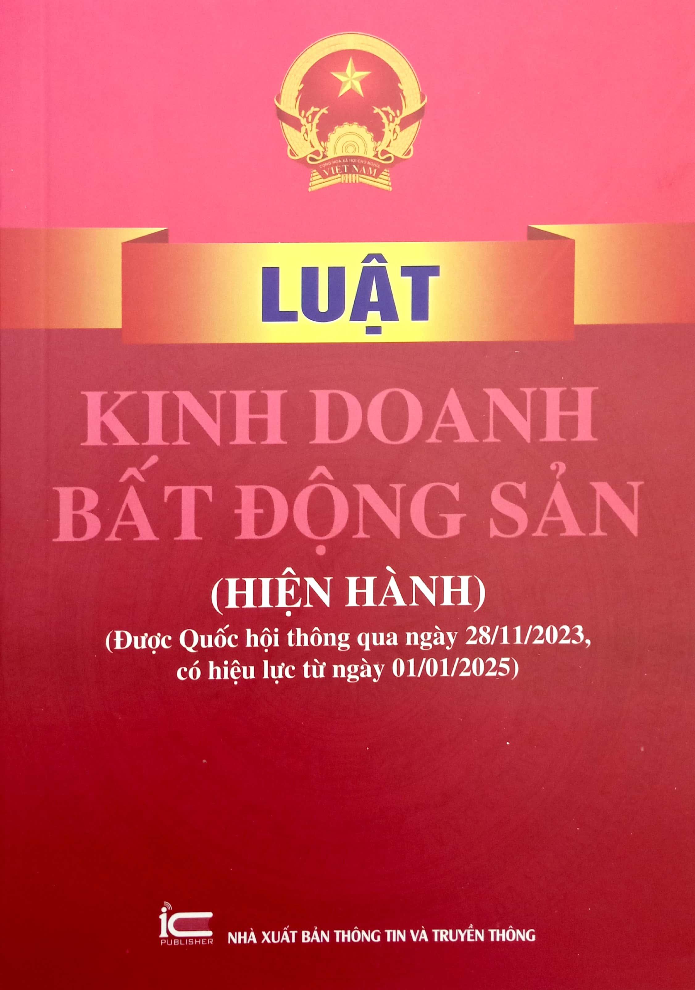 Sách - Luật Kinh Doanh Bất Động Sản (Hiện Hành) (Được Quốc Hội Thông Qua Ngày 28-11-2023, Có Hiệu Lực Từ Ngày 01-01-2025)