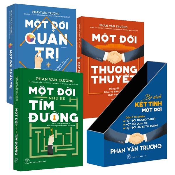 Combo Bộ Sách Kết Tinh Một Đời Của GS. Phan Văn Trường: Một Đời Thương Thuyết + Một Đời Quản Trị + Một Đời Như Kẻ Tìm Đường (Tái Bản)