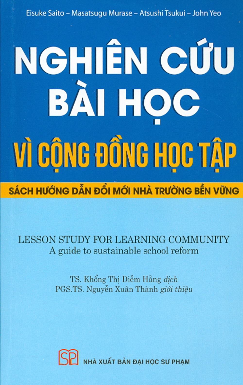 Nghiên Cứu Bài Học Vì Cộng Đồng Học Tập - Sách Hướng Dẫn Đổi Mới Nhà Trường Bền Vững