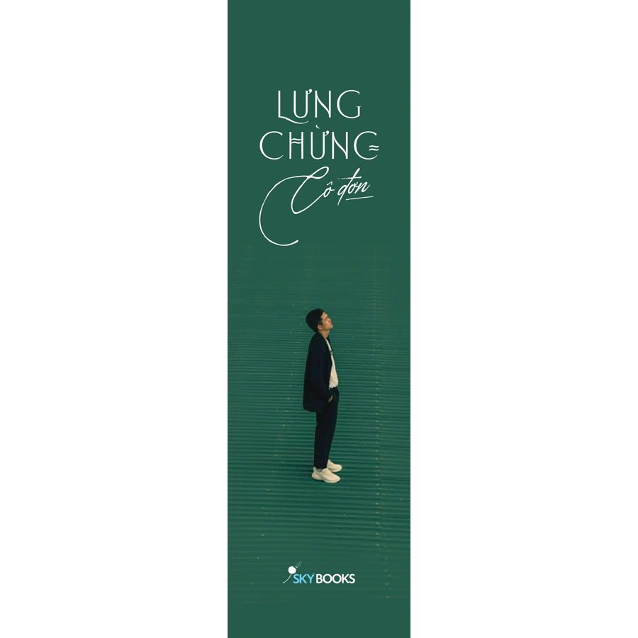 Lưng Chừng Cô Đơn (Tặng Kèm Bookmark)(Tái Bản 2020)