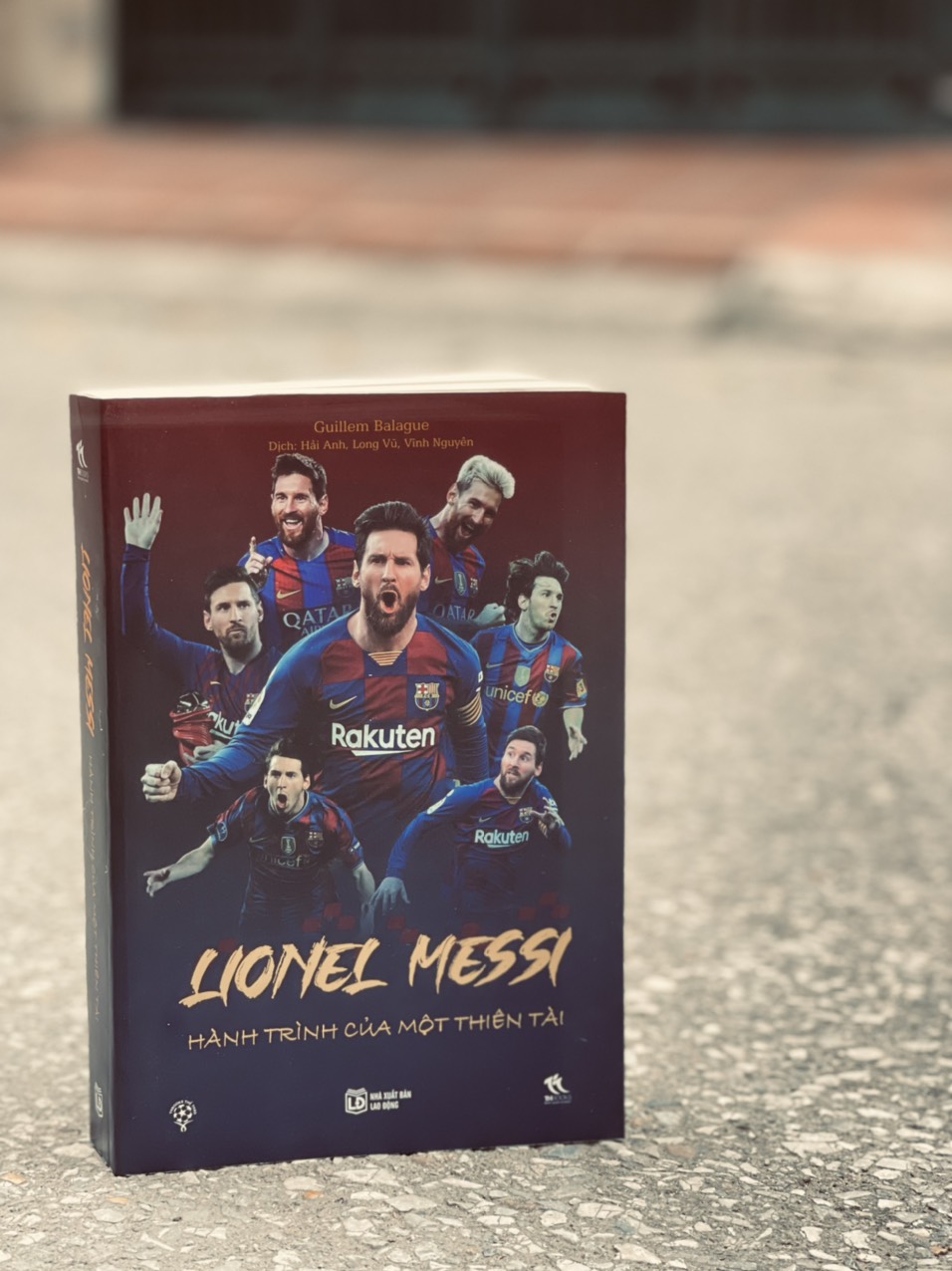 LIONEL MESSI – HÀNH TRÌNH CỦA MỘT THIÊN TÀI - BÌA MỀM