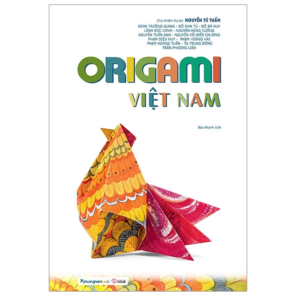 Origami Việt Nam - Chuyện Của Giấy (Bản Thường) - Phương Nam