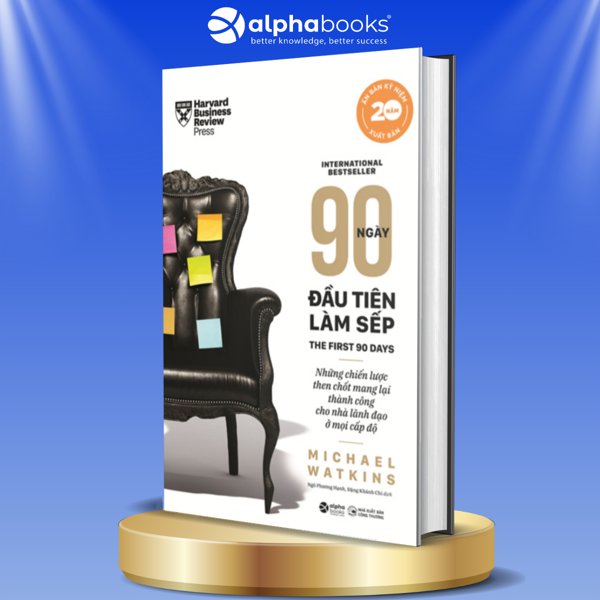 90 Ngày Đầu Tiên Làm Sếp Tái Bản