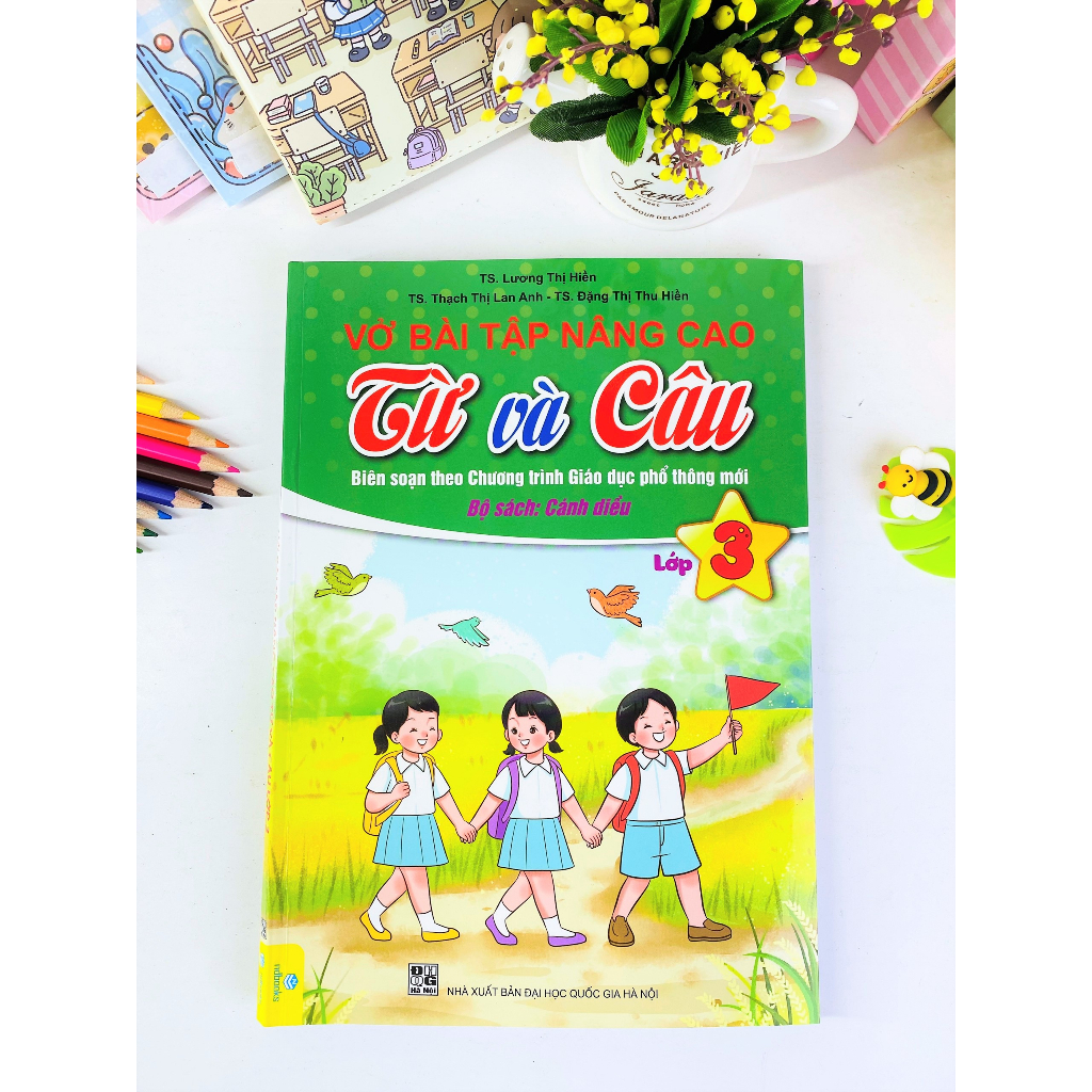 Sách - Vở Bài Tập Nâng Cao Từ Và Câu Lớp 3 - Biên Soạn Theo Chương Trình GDPT Mới - Bộ Cánh Diều - Ndbooks